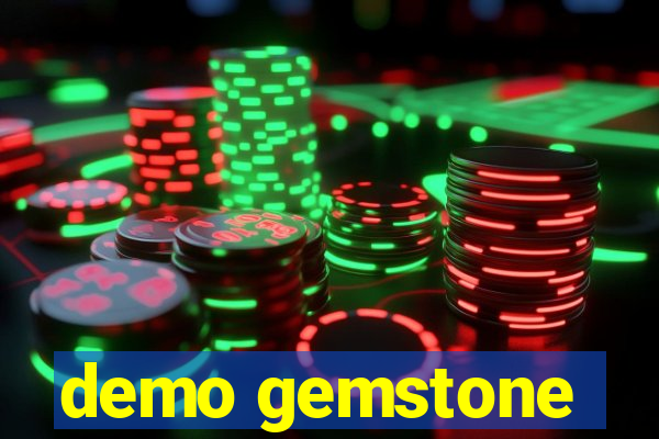 demo gemstone